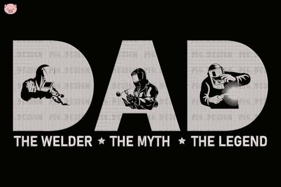 Dad the Welder the Myth the Legend Review